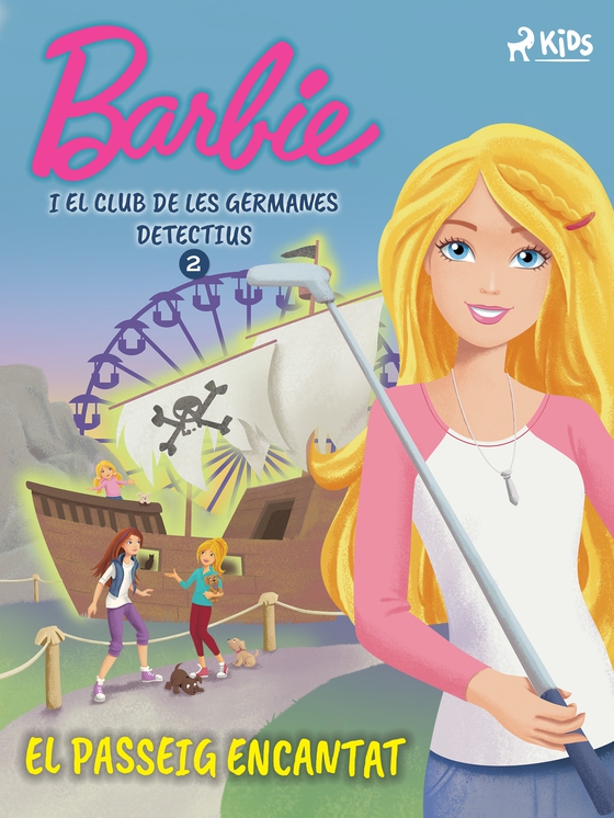 Barbie i el club de les germanes detectius 2 - El passeig encantat (e-bog) af Mattel
