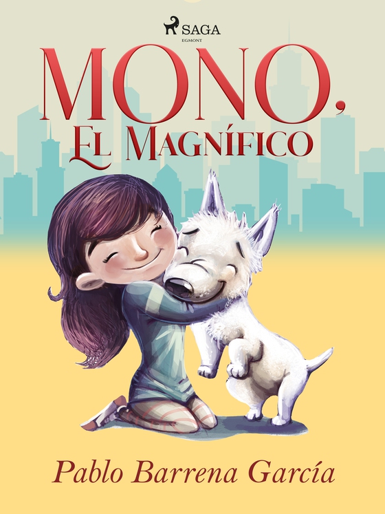Mono el magnífico (e-bog) af Pablo Barrena García