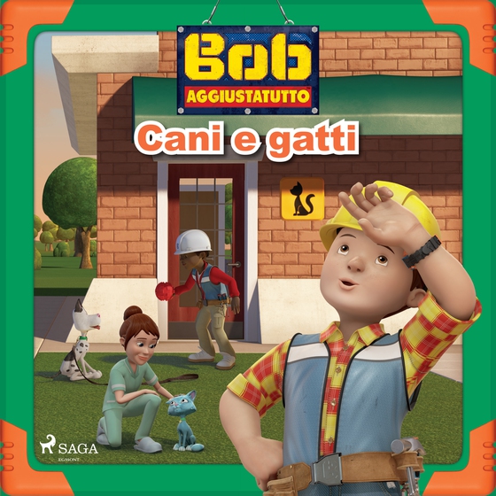 Bob Aggiustatutto - Cani e gatti (lydbog) af Mattel