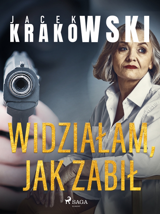 Widziałam, jak zabił (e-bog) af Jacek Krakowski