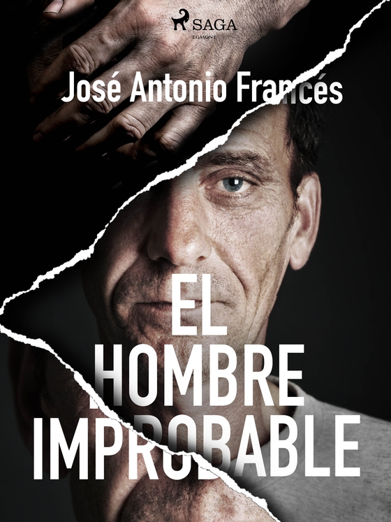 El hombre improbable (e-bog) af José Antonio Francés