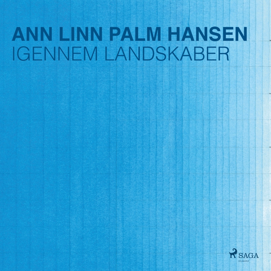 Igennem Landskaber (lydbog) af Ann Linn Palm Hansen