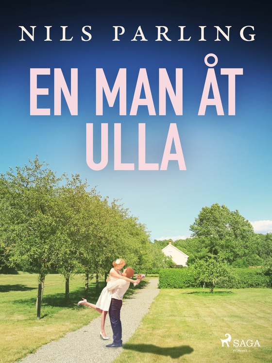 En man åt Ulla (e-bog) af Nils Parling