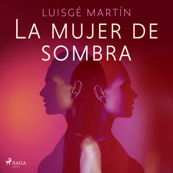 La mujer de sombra (lydbog) af Luisgé Martín