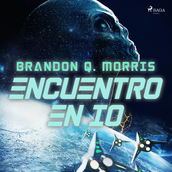 Encuentro en Io (lydbog) af Brandon Q. Morris