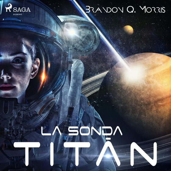 La sonda Titán (lydbog) af Brandon Q. Morris