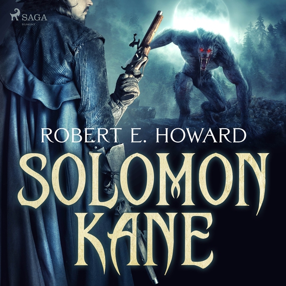 Solomon Kane (lydbog) af Robert E. Howard