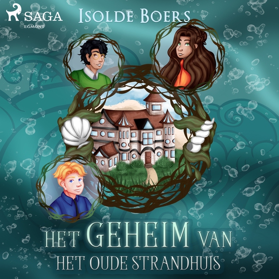 Het geheim van het oude strandhuis (lydbog) af Isolde Boers