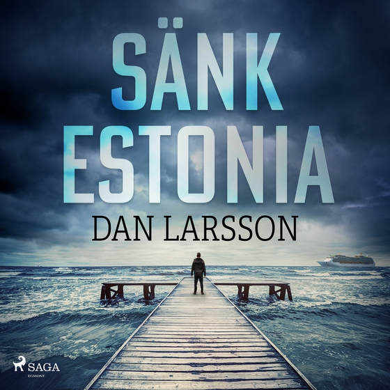 Sänk Estonia (lydbog) af Dan Larsson