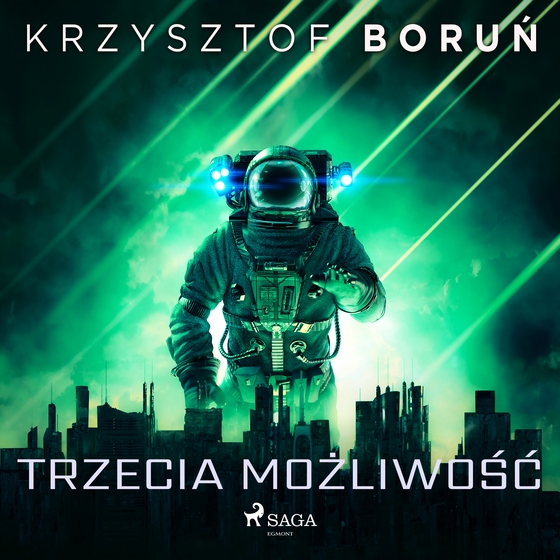 Trzecia możliwość (lydbog) af Krzysztof Boruń