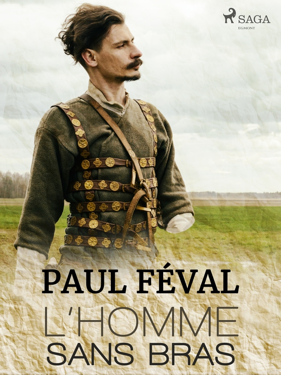 L'Homme sans bras (e-bog) af Paul Féval