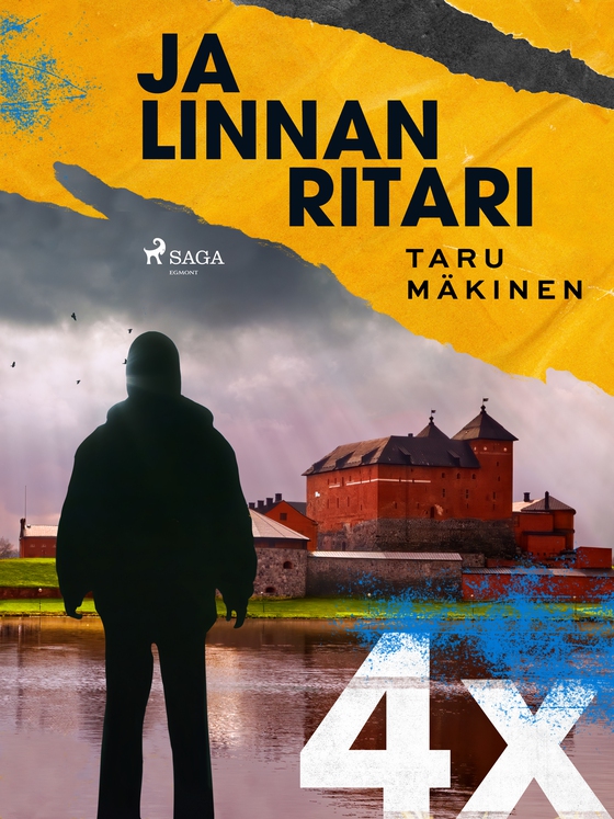 4X ja Linnan ritari (e-bog) af Taru Mäkinen