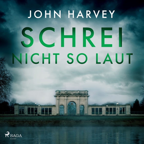 Schrei nicht so laut (lydbog) af John Harvey