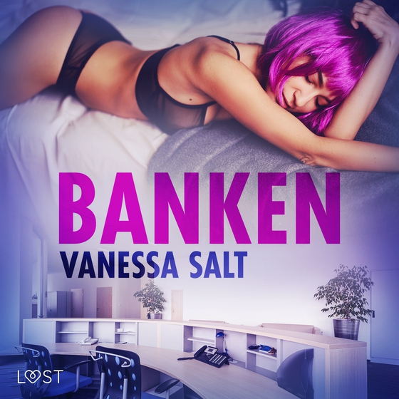 Banken - erotisk novell (lydbog) af Vanessa Salt