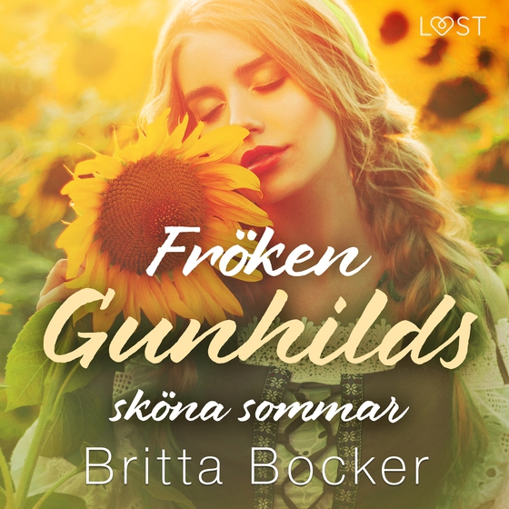 Fröken Gunhilds sköna sommar - historisk erotik (lydbog) af Britta Bocker