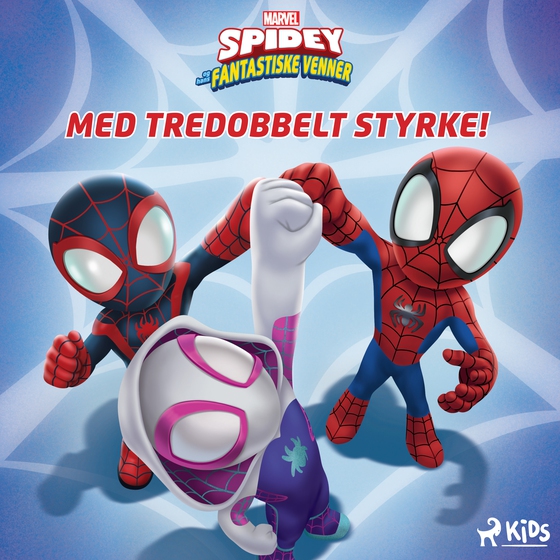 Spidey og hans fantastiske venner - Med tredobbelt styrke! (lydbog) af Marvel