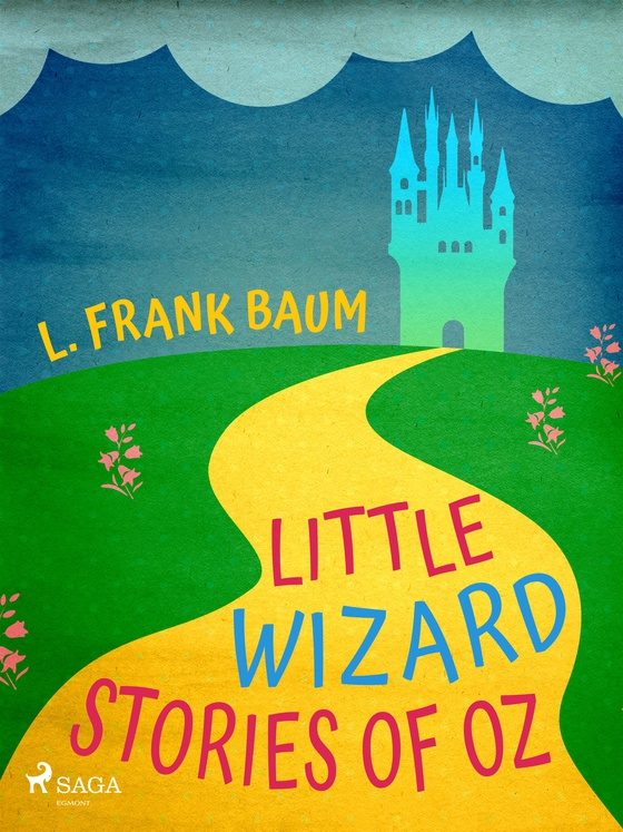 Little Wizard Stories of Oz (e-bog) af L. Frank. Baum