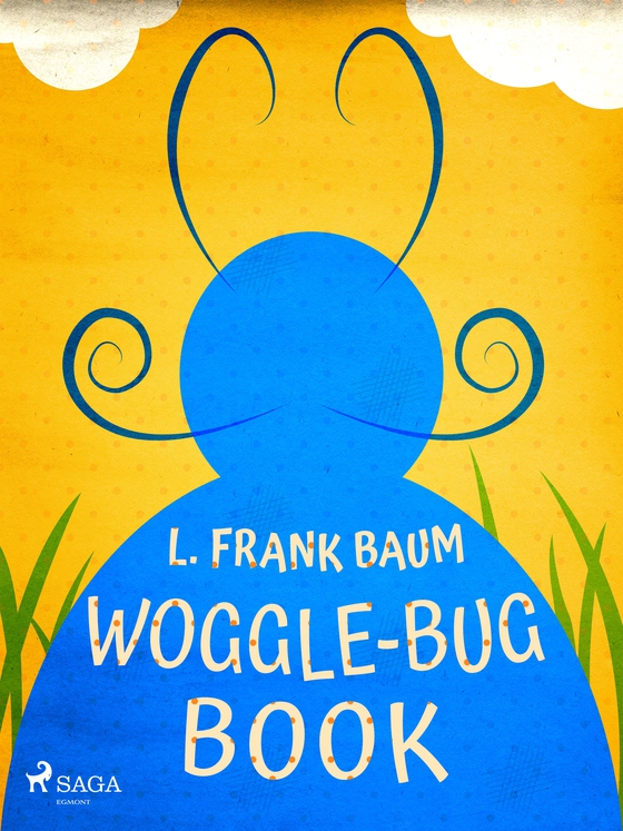 Woggle-Bug Book (e-bog) af L. Frank. Baum