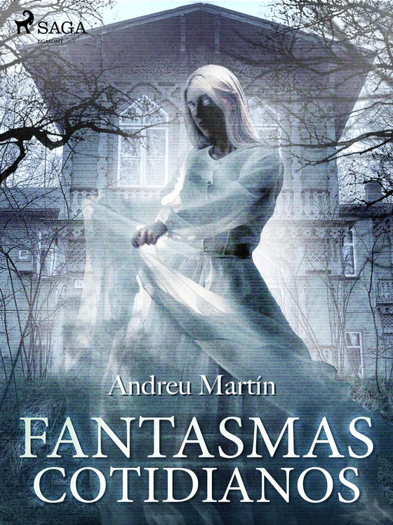 Fantasmas cotidianos