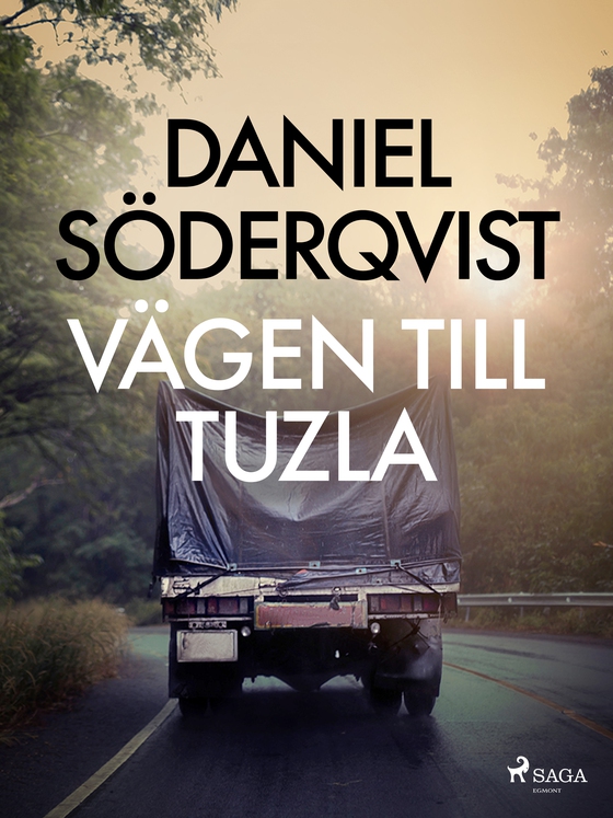 Vägen till Tuzla (e-bog) af Daniel Söderqvist