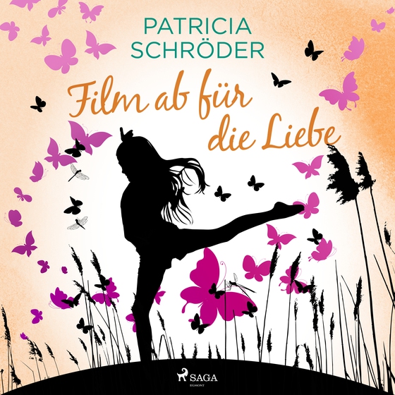 Film ab für die Liebe (lydbog) af Patricia Schröder