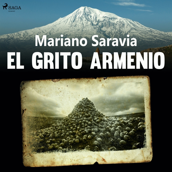 El grito armenio (lydbog) af Mariano Gustavo Saravia