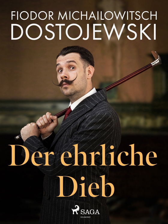 Der ehrliche Dieb (e-bog) af Fjodor M Dostojewski