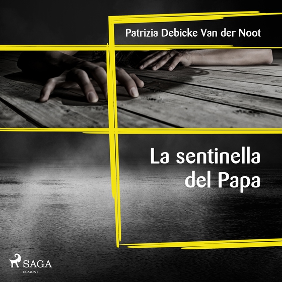 La sentinella del papa (lydbog) af Patrizia Debicke Van der Noot