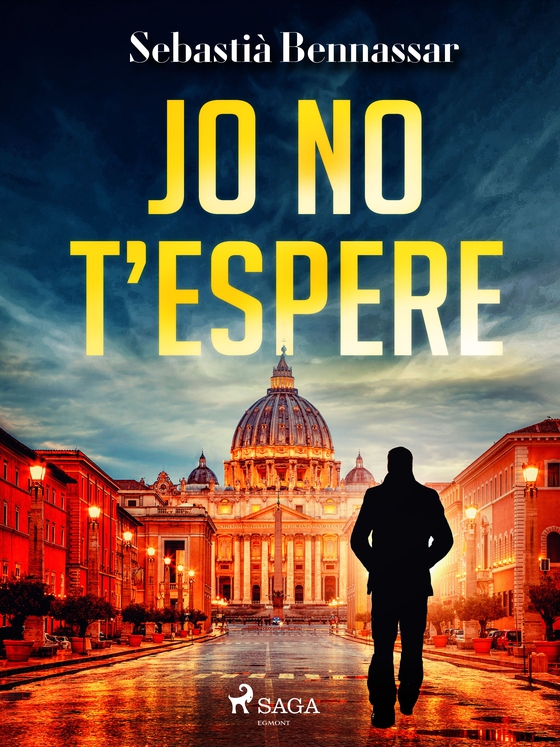 Jo no t’espere (e-bog) af Sebastià Bennassar