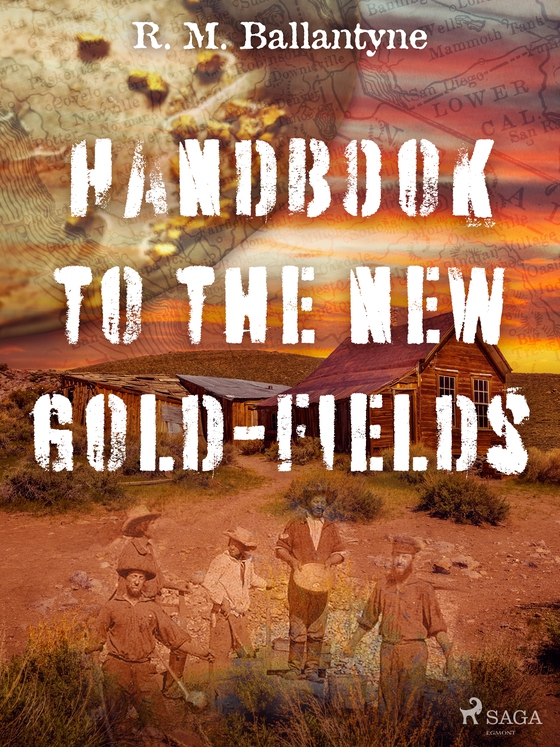 Handbook to the new Gold-fields