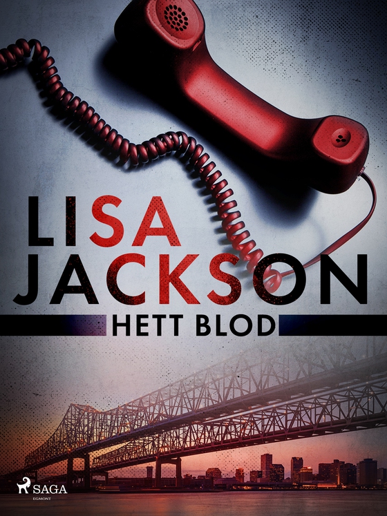 Hett blod (e-bog) af Lisa Jackson