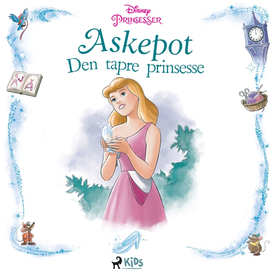 Askepot - Den tapre prinsesse