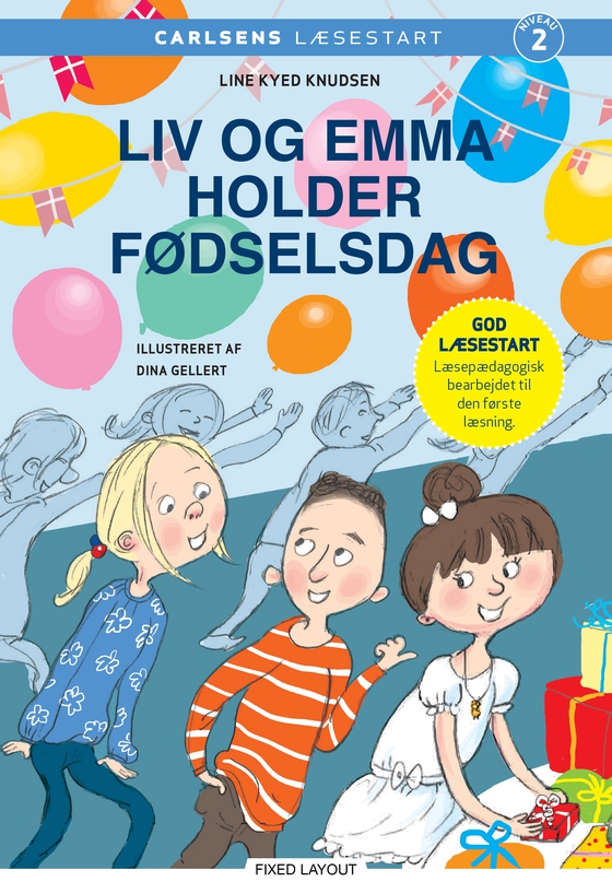 Carlsens Læsestart - Liv og Emma holder fødselsdag (e-bog) af Line Kyed Knudsen