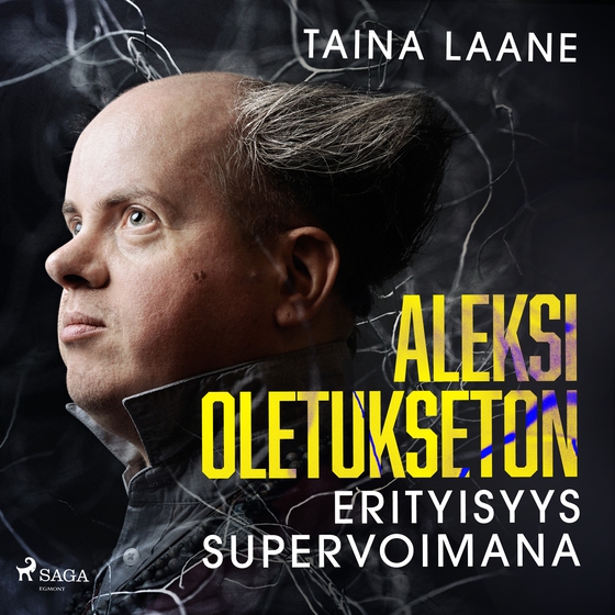 Aleksi Oletukseton – erityisyys supervoimana