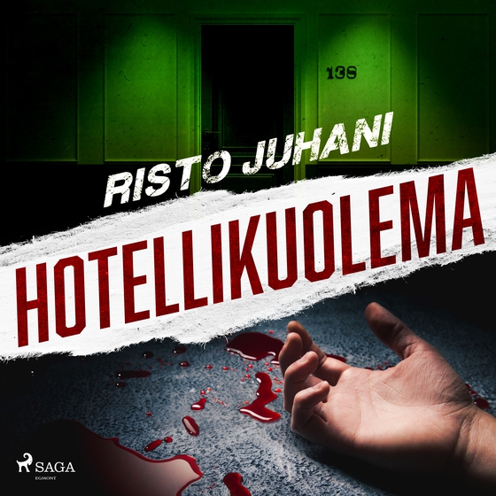 Hotellikuolema (lydbog) af Risto Juhani