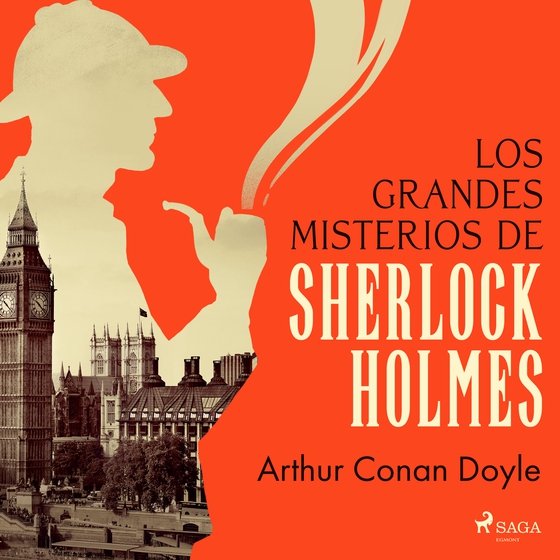 Los grandes misterios de Sherlock Holmes (lydbog) af Arthur Conan Doyle