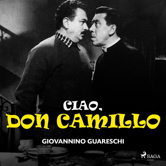 Ciao, don Camillo (lydbog) af Giovannino Guareschi