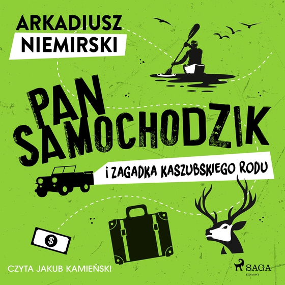 Pan Samochodzik i zagadka kaszubskiego rodu (lydbog) af Arkadiusz Niemirski