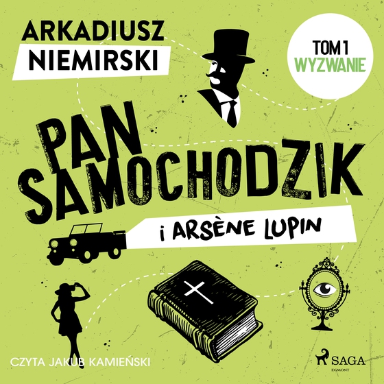 Pan Samochodzik i Arsène Lupin Tom 1 - Wyzwanie (lydbog) af Arkadiusz Niemirski