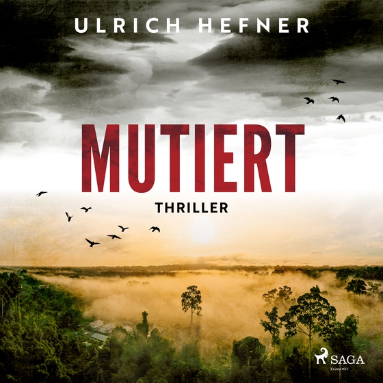 Mutiert (lydbog) af Ulrich Hefner