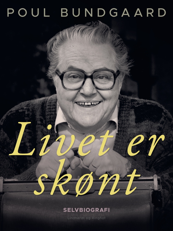 Livet er skønt (e-bog) af Poul Bundgaard