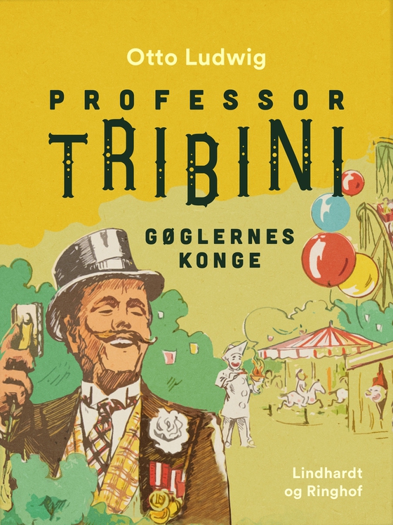 Professor Tribini. Gøglernes konge (e-bog) af Otto Ludwig