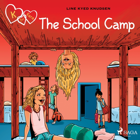 K for Kara 9 - The School Camp (lydbog) af Line Kyed Knudsen