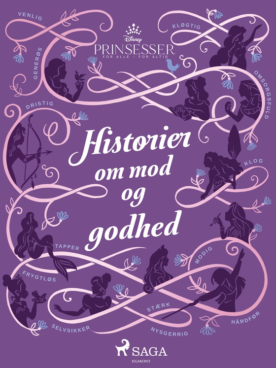 Disney-prinsesser - Historier om mod og godhed