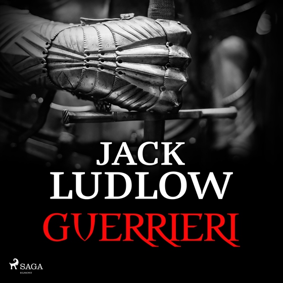 Guerrieri (lydbog) af Jack Ludlow