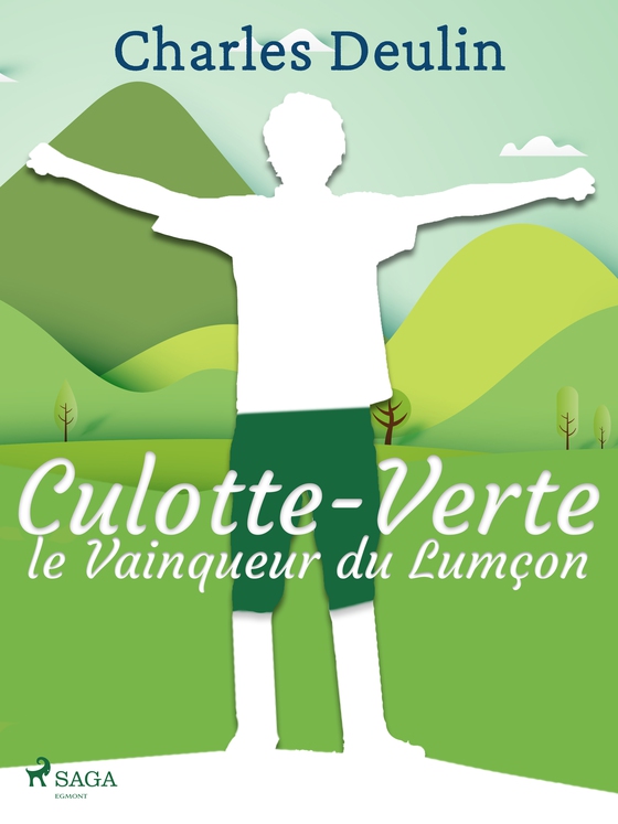 Culotte-Verte, le Vainqueur du Lumçon (e-bog) af Charles Deulin