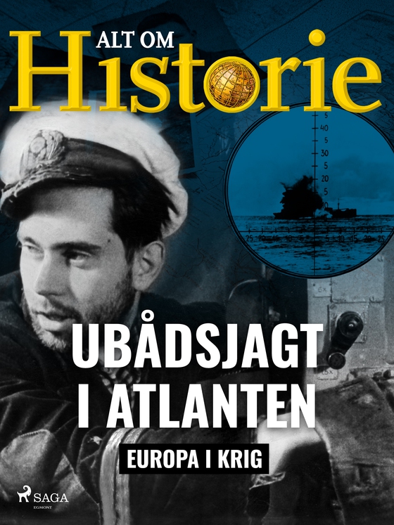 Ubådsjagt i Atlanten (e-bog) af Alt om Historie