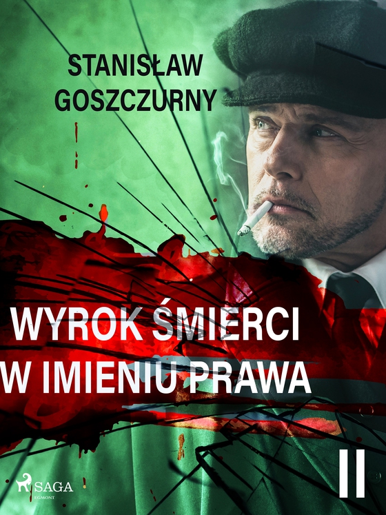 Wyrok śmierci 2. W imieniu prawa (e-bog) af Stanisław Goszczurny