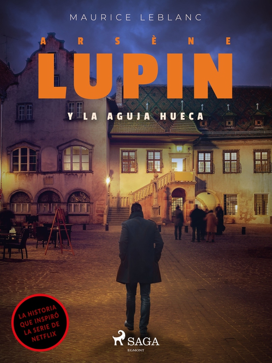 Arsene Lupin y la aguja hueca (e-bog) af Maurice Leblanc