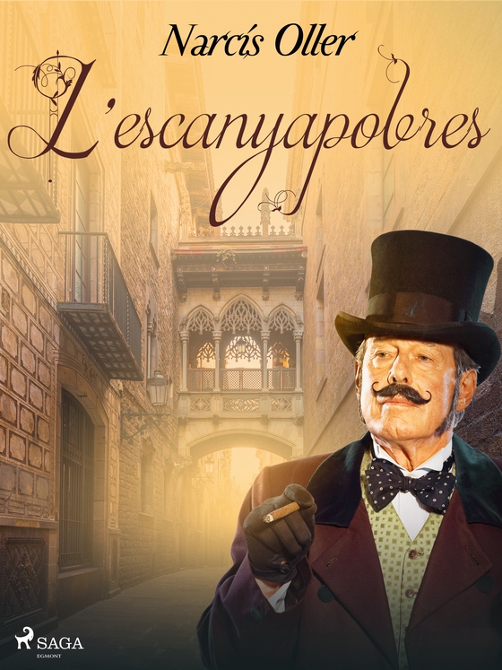 L'escanyapobres (e-bog) af Narcís Oller
